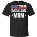 Proud National Guard Mom Veteran Mother’s Day Gift T-Shirts, Hoodie, Tank