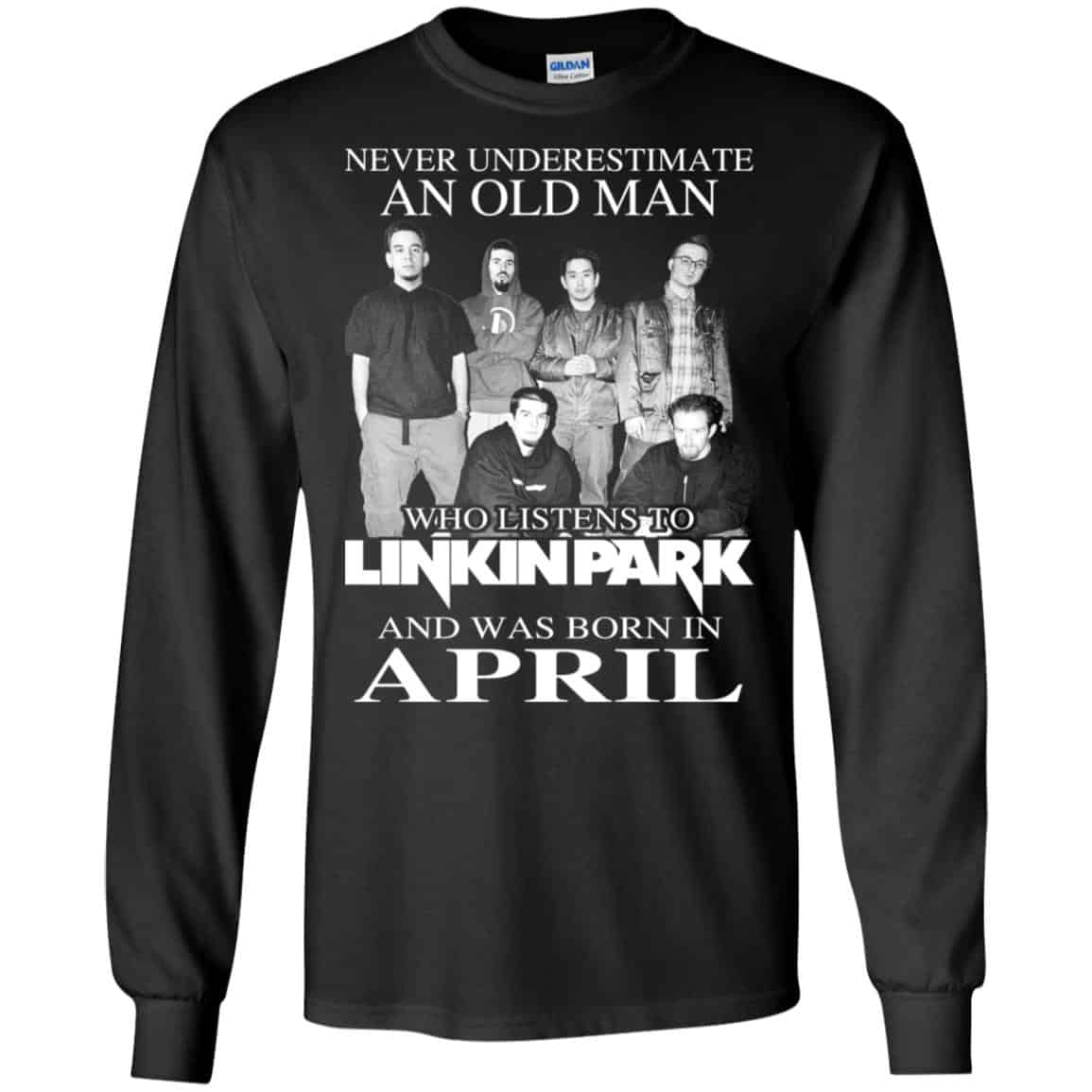 An Old Man Who Listens To Linkin Park And Was Born In April T-Shirts, Hoodie, Tank