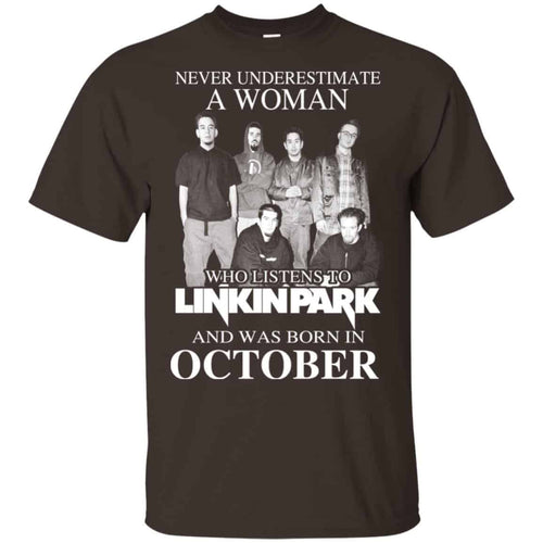 A Woman Who Listens To Linkin Park And Was Born In October T-Shirts, Hoodie, Tank