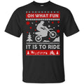 Motocross Sweater Christmas Oh What Fun It Is To Ride T-Shirts, Hoodie, Sweater