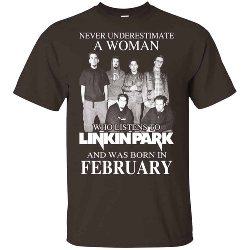 A Woman Who Listens To Linkin Park And Was Born In February T-Shirts, Hoodie, Tank