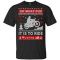 Motorcycle Sweater Christmas Oh What Fun It Is To Ride T-Shirts, Hoodie, Sweater