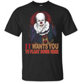 It Wants You To Float Down Here Shirt, Hoodie, Tank