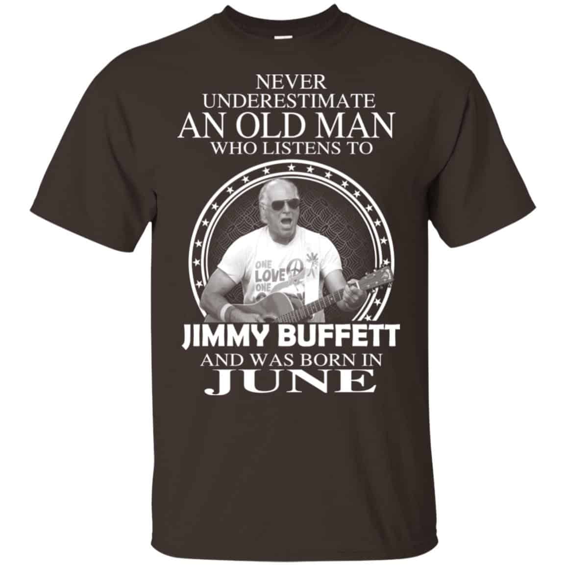 An Old Man Who Listens To Jimmy Buffett And Was Born In June T-Shirts, Hoodie, Tank