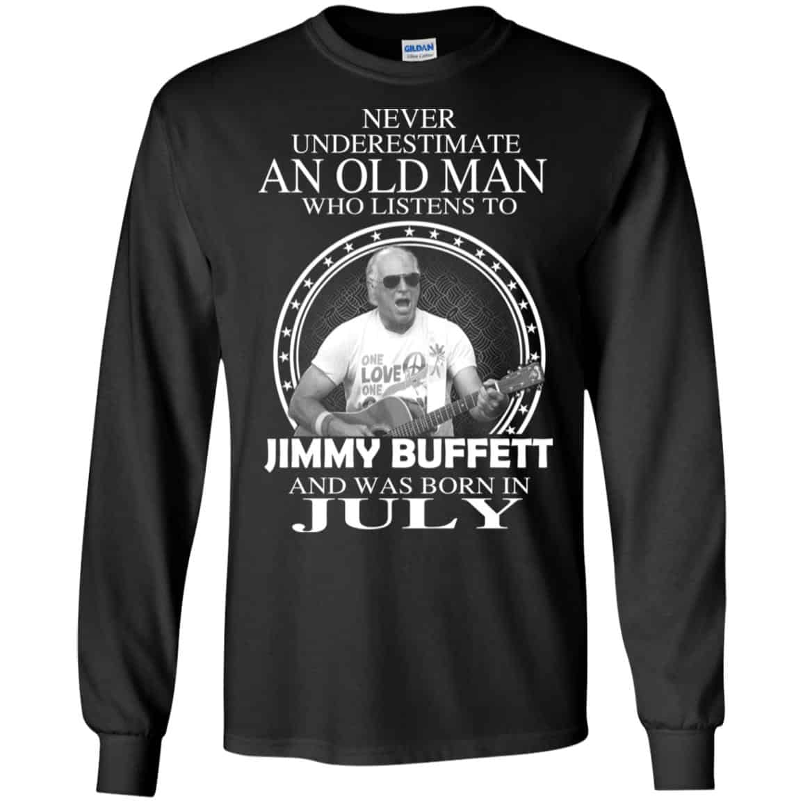 An Old Man Who Listens To Jimmy Buffett And Was Born In July T-Shirts, Hoodie, Tank
