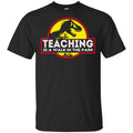 Teaching Is A Walk In The Park T-Shirts, Hoodie, Tank