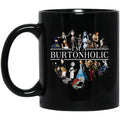 I Am A Burtonholic Mug