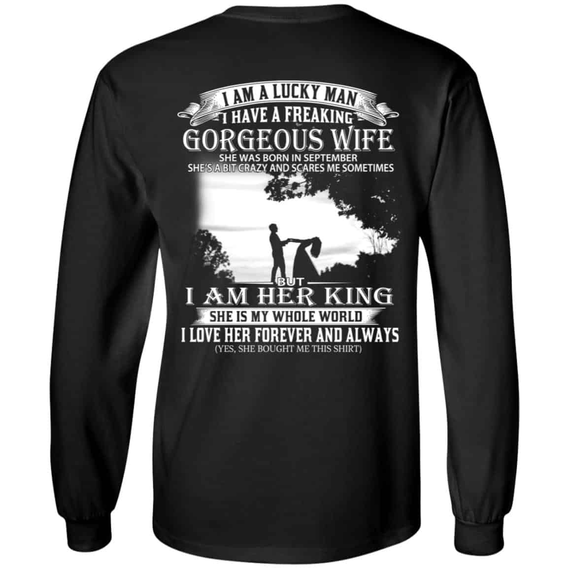 I Am A Lucky Man I Have A Freaking Gorgeous Wife Was Born In September T-Shirts, Hoodie, Tank