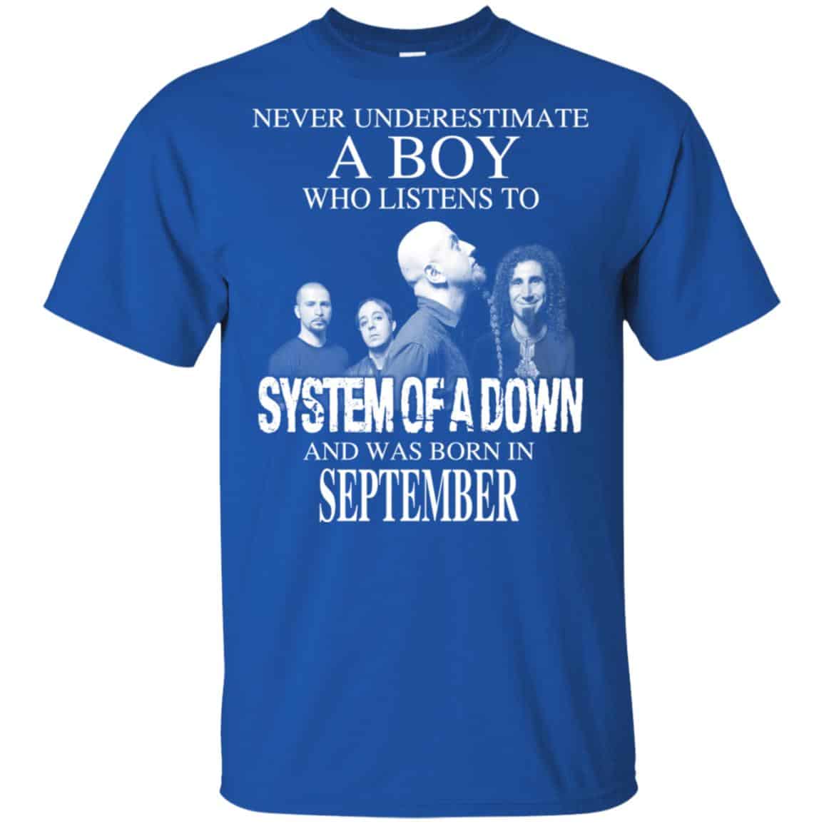 A Boy Who Listens To System Of A Down And Was Born In September T-Shirts, Hoodie, Tank