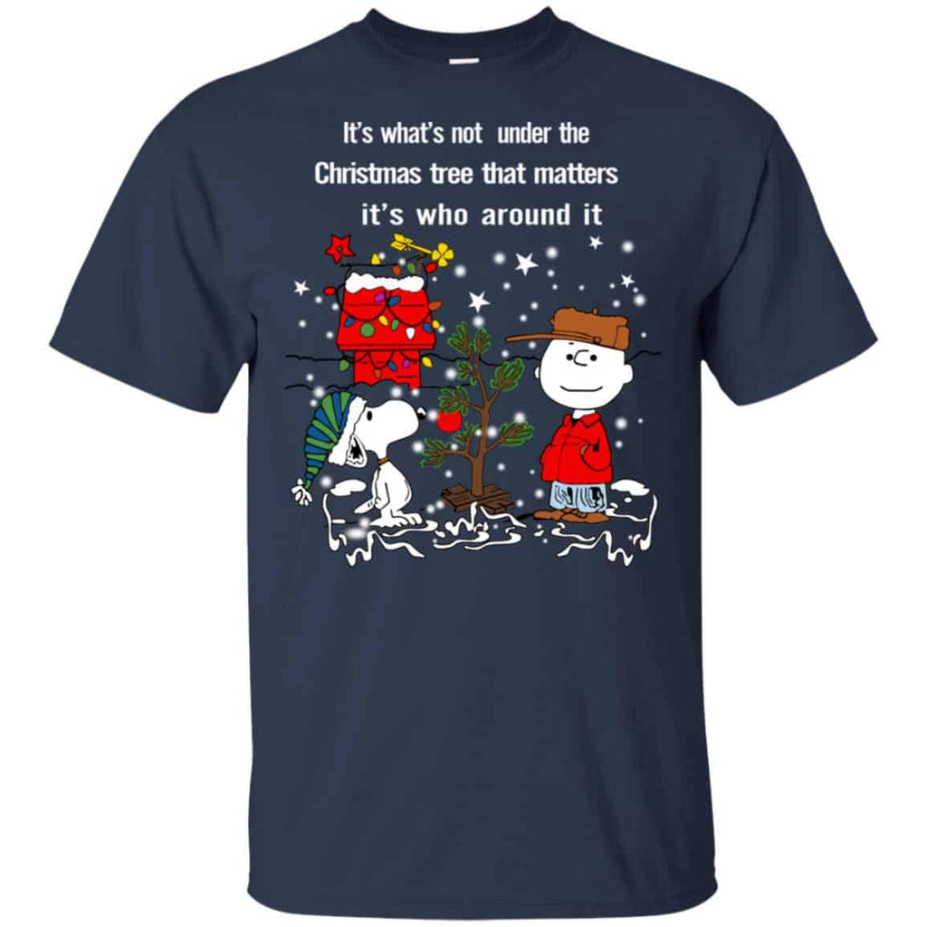 It’s What’t Not Under The Christmas Tree That Matters It’s Who Around It Shirt, Hoodie, Tank