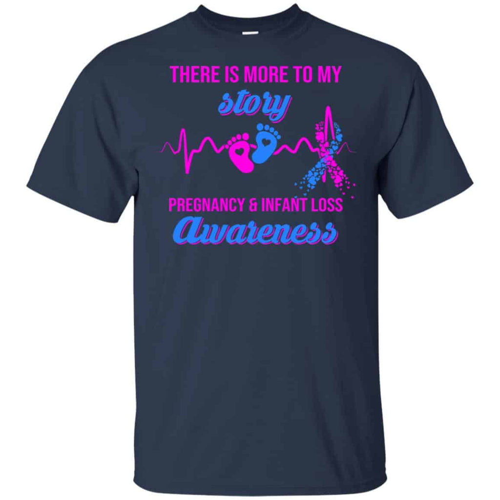 There Is More To My Story Pregnancy And Infant Loss Awareness T-Shirts, Hoodie, Tank