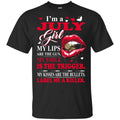 I’m A July Girl My Lips Are The Gun My Smile Is The Trigger T-Shirts, Hoodie, Tank