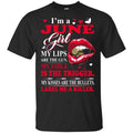I’m A June Girl My Lips Are The Gun My Smile Is The Trigger T-Shirts, Hoodie, Tank