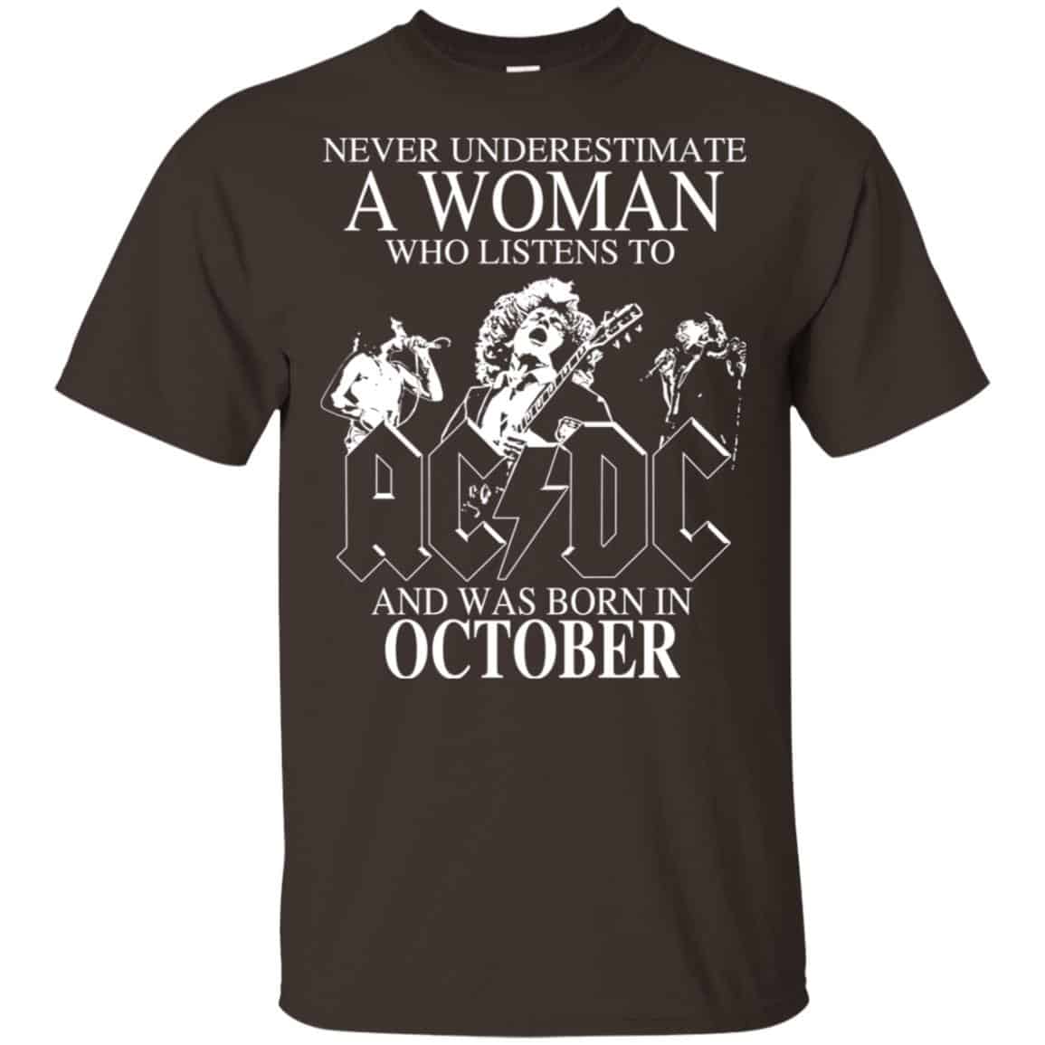A Woman Who Listens To AC DC And Was Born In October T-Shirts, Hoodie, Tank