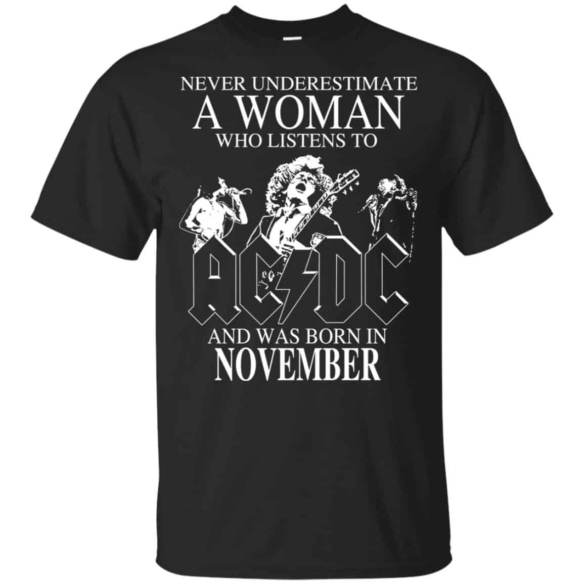 A Woman Who Listens To AC DC And Was Born In November T-Shirts, Hoodie, Tank