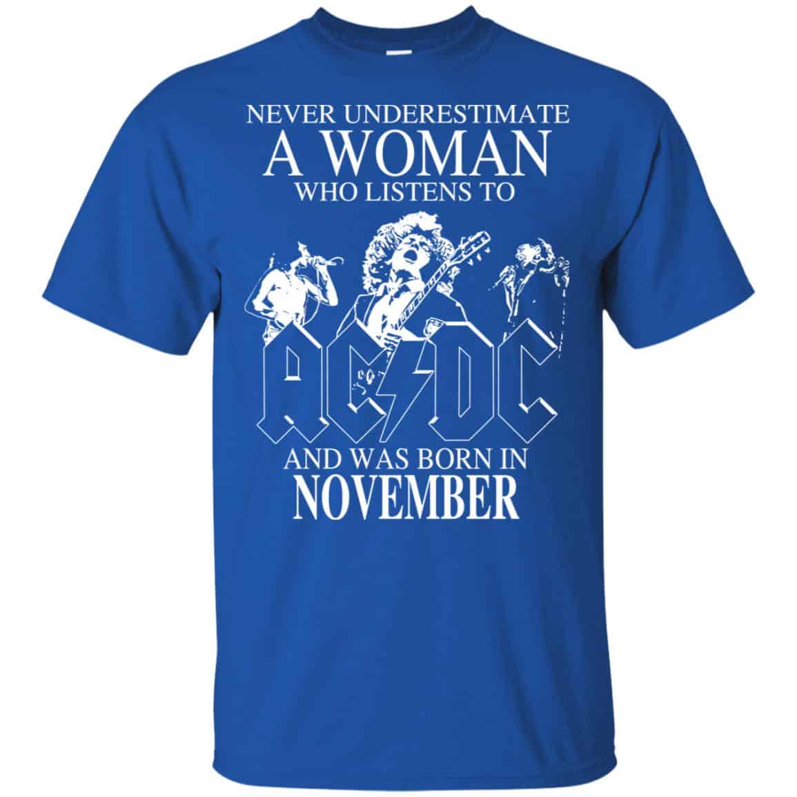 A Woman Who Listens To AC DC And Was Born In November T-Shirts, Hoodie, Tank