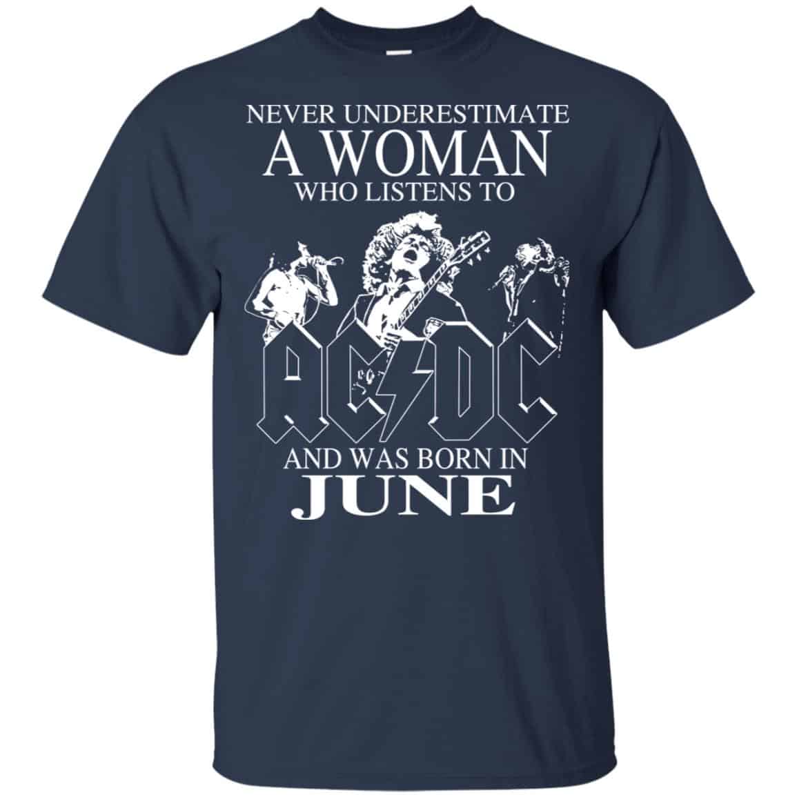 A Woman Who Listens To AC DC And Was Born In June T-Shirts, Hoodie, Tank