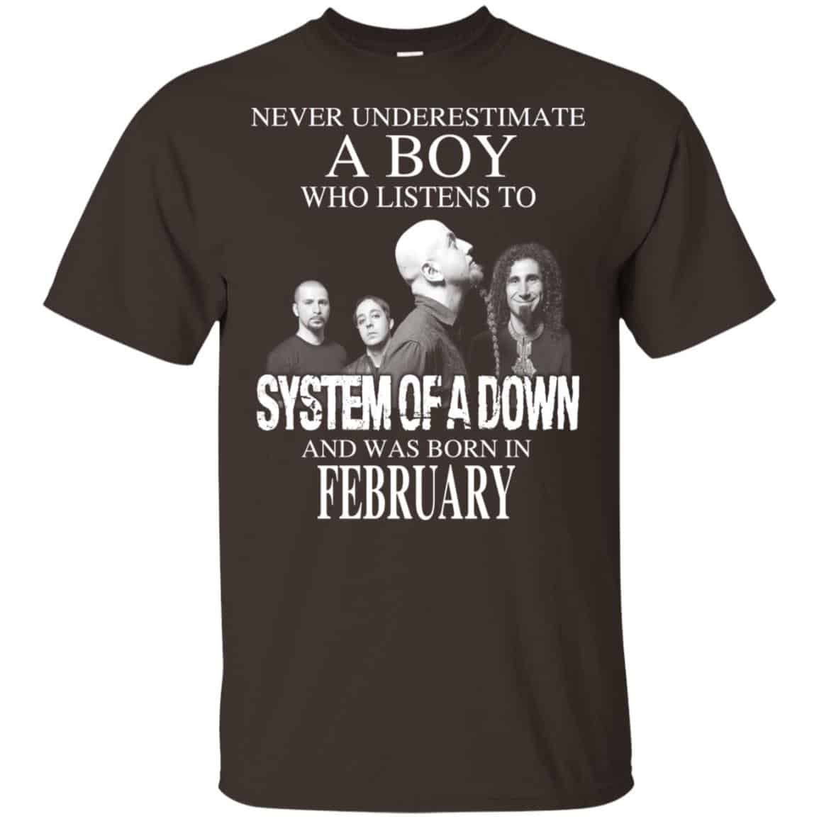 A Boy Who Listens To System Of A Down And Was Born In February T-Shirts, Hoodie, Tank