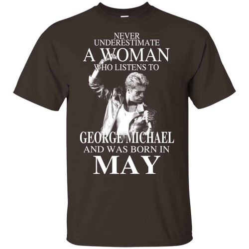A Woman Who Listens To George Michael And Was Born In May T-Shirts, Hoodie, Tank
