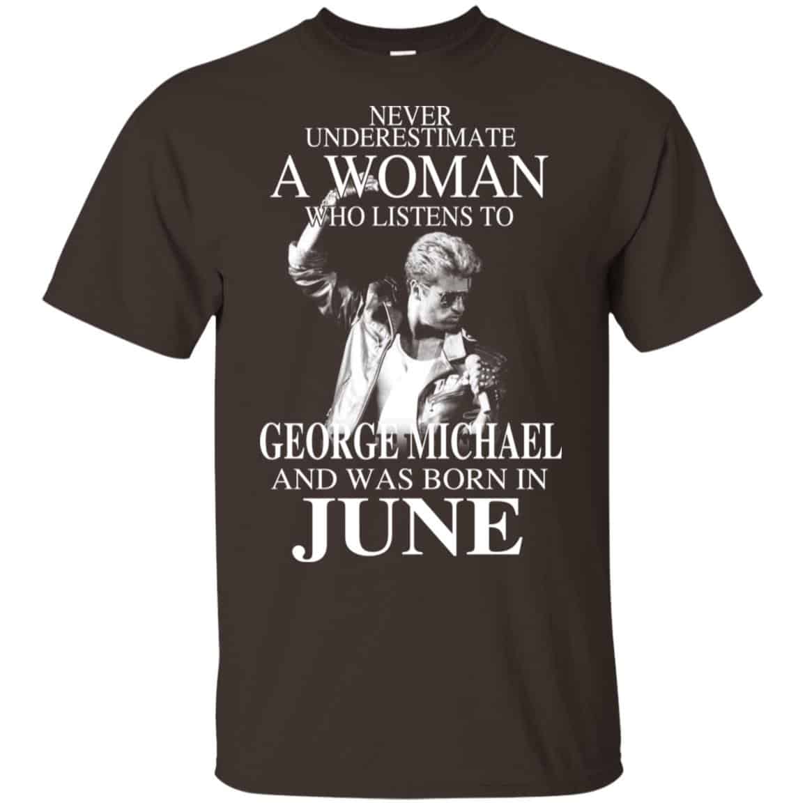 A Woman Who Listens To George Michael And Was Born In June T-Shirts, Hoodie, Tank