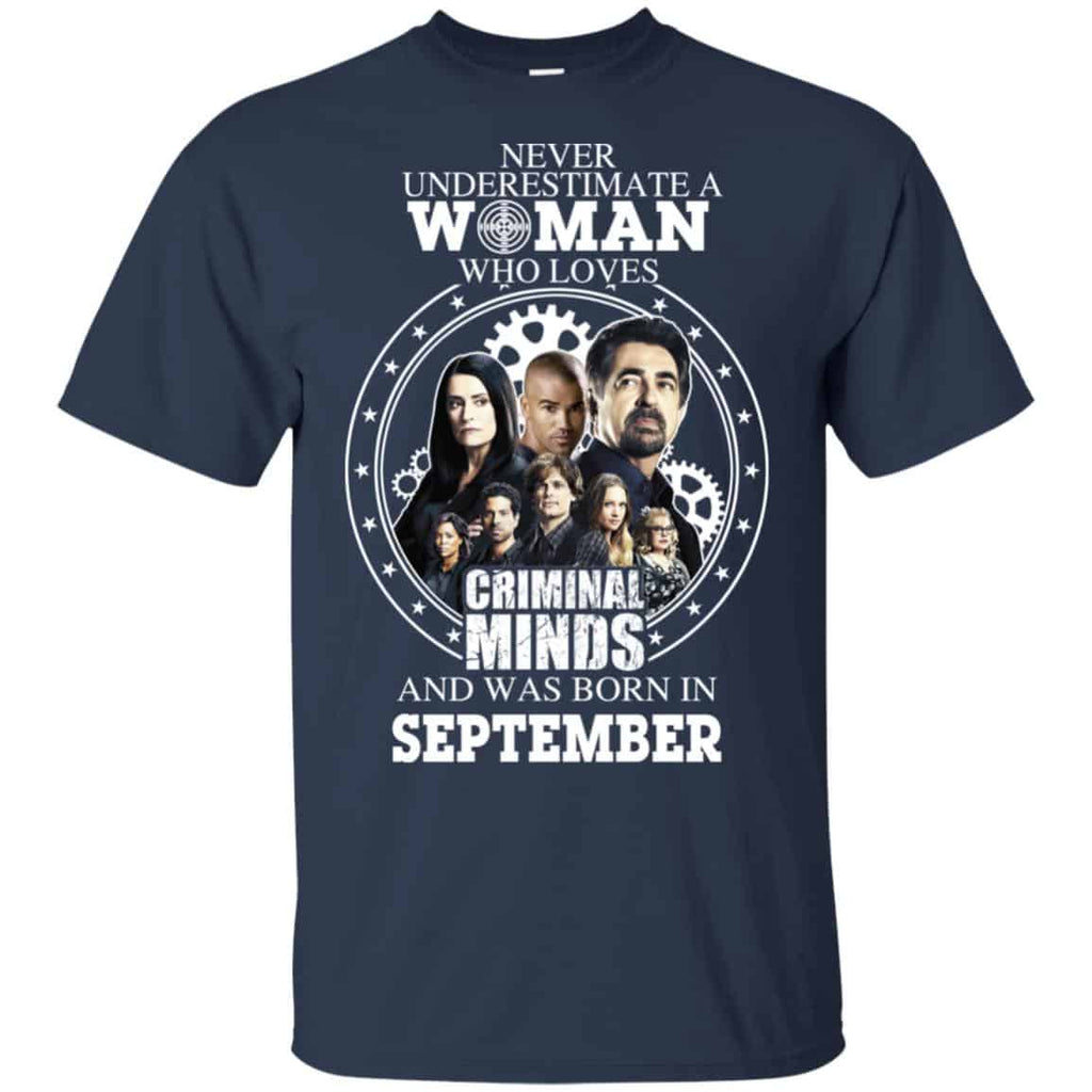 Never Underestimate A Woman Who Loves Criminal Minds And Was Born In September T-Shirts, Hoodie, Tank