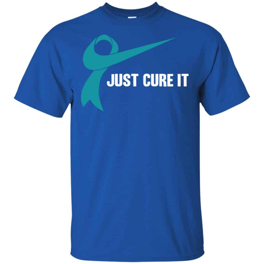 Just Cure It Teal Awareness Ribbon T-Shirts, Hoodie, Tank