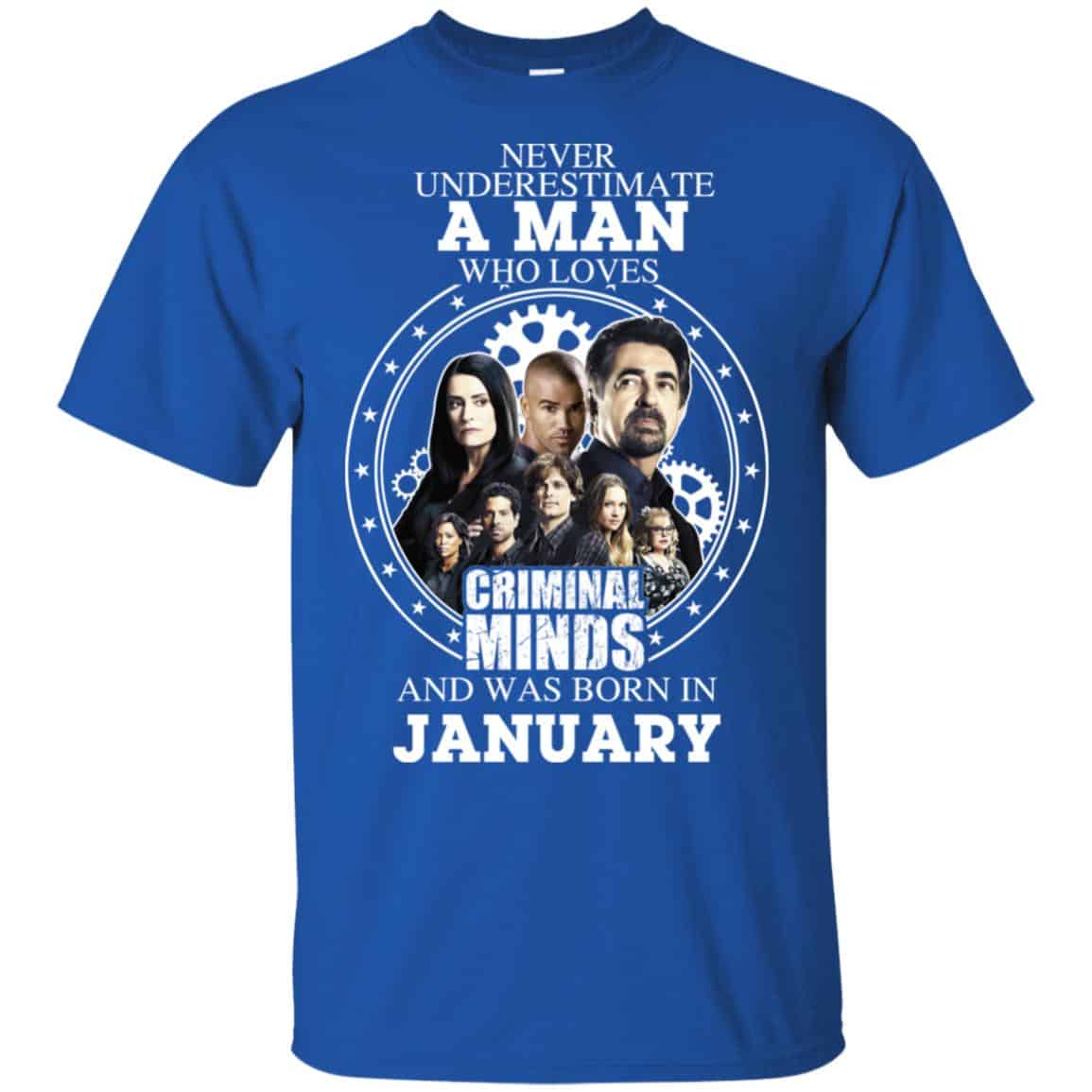 A Man Who Loves Criminal Minds And Was Born In January T-Shirts, Hoodie, Tank