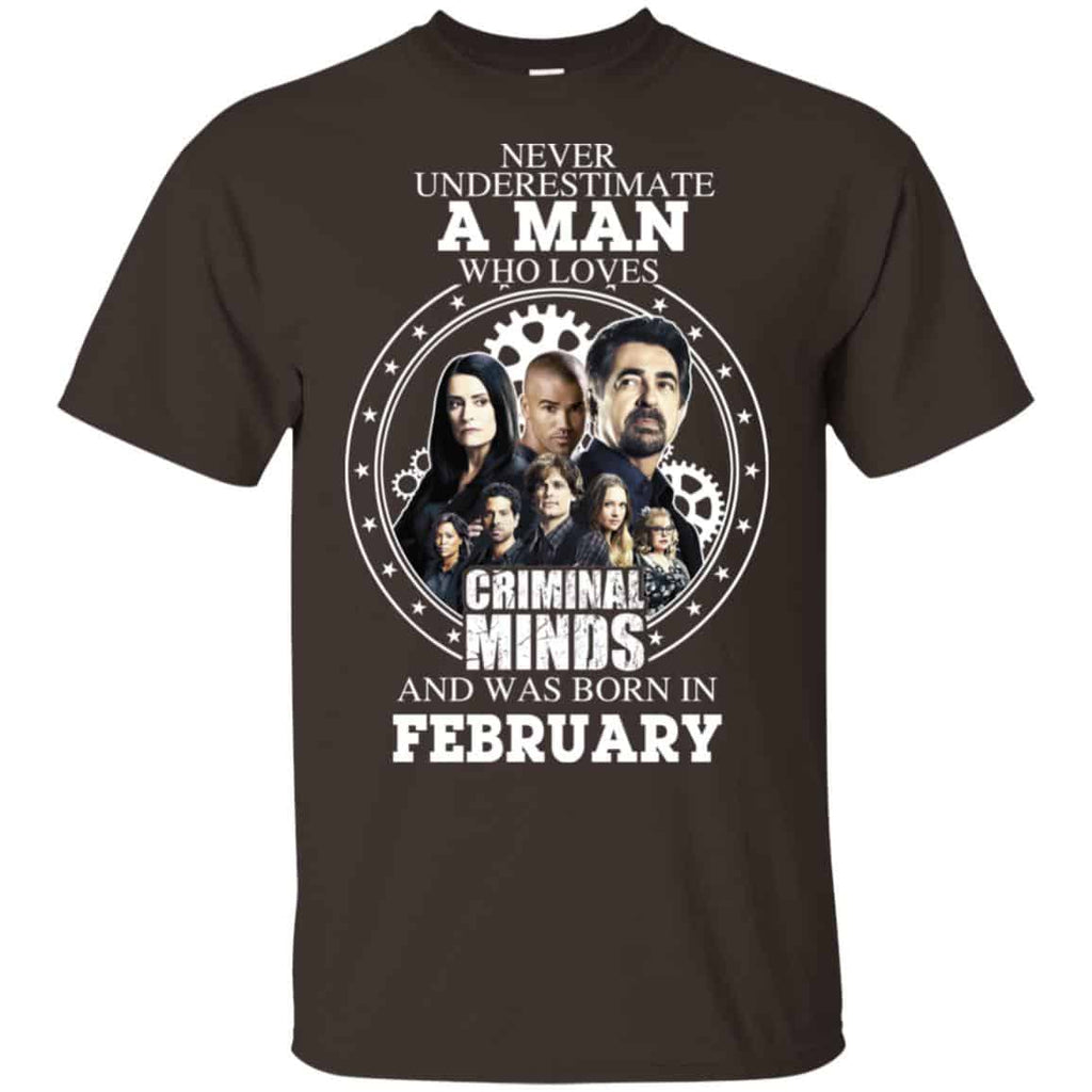 A Man Who Loves Criminal Minds And Was Born In February T-Shirts, Hoodie, Tank