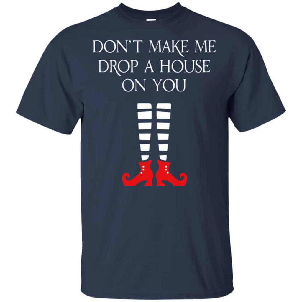 Elf: Don’t Make Me Drop A House On You T-Shirts, Hoodie, Tank