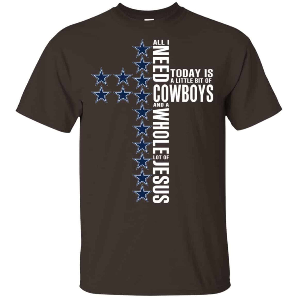 Jesus: All I Need Is A Little Bit Of Dallas Cowboys And A Whole Lot Of Jesus T-Shirts, Hoodie, Tank