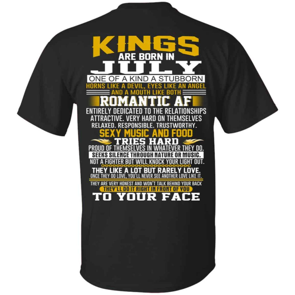 Kings Are Born In July One Of A Kind A Stubborn T-Shirts, Hoodie, Tank