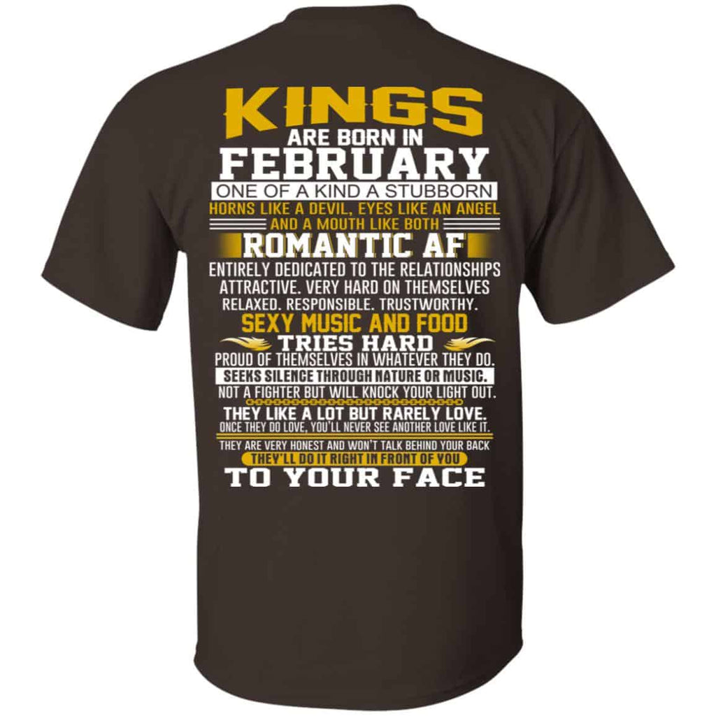 Kings Are Born In February One Of A Kind A Stubborn T-Shirts, Hoodie, Tank