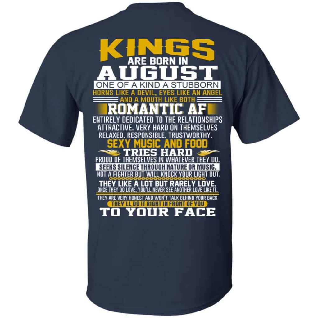 Kings Are Born In August One Of A Kind A Stubborn T-Shirts, Hoodie, Tank