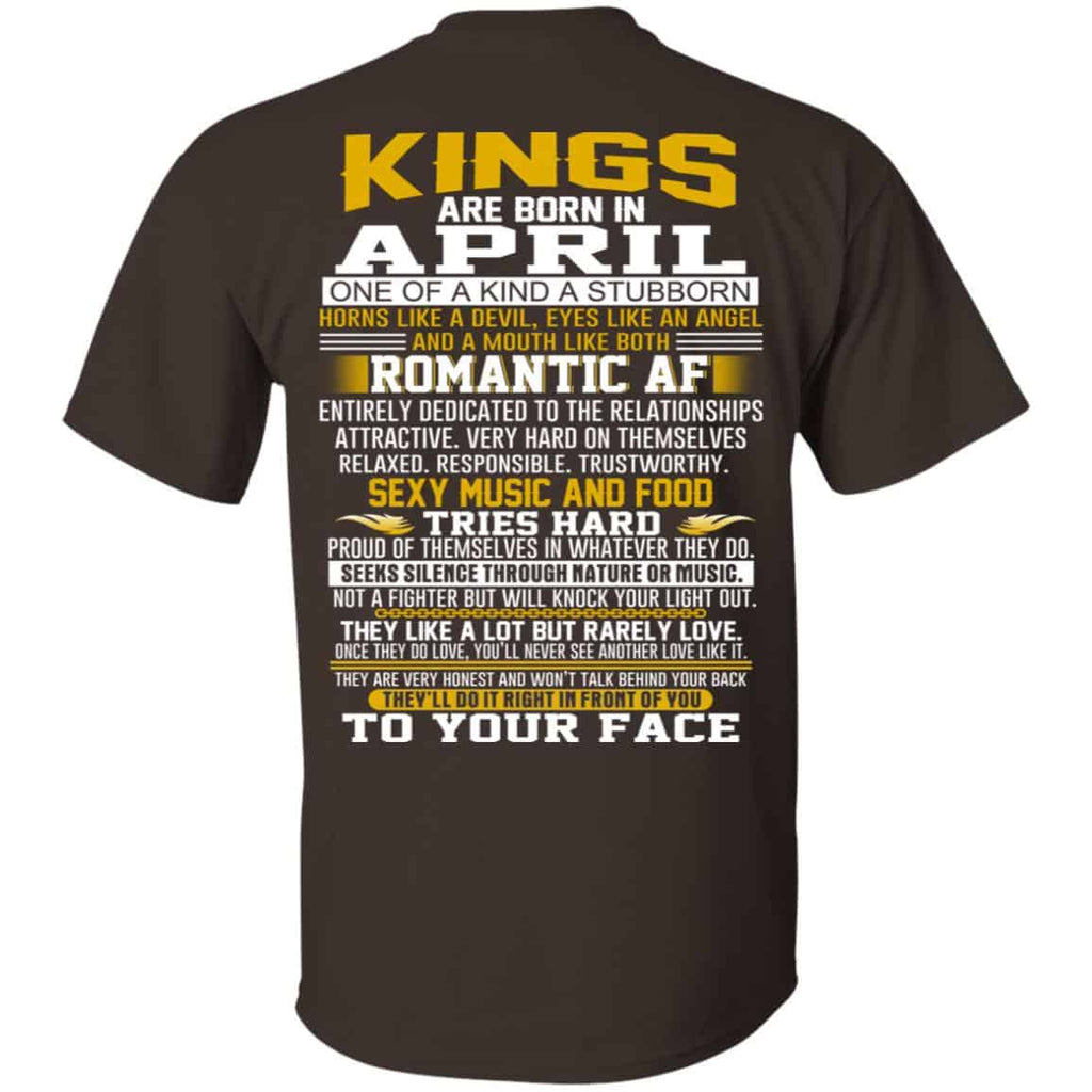 Kings Are Born In April One Of A Kind A Stubborn T-Shirts, Hoodie, Tank