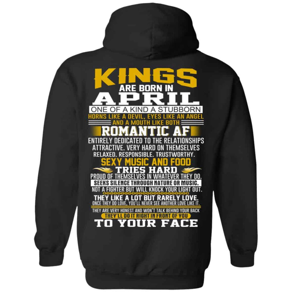 Kings Are Born In April One Of A Kind A Stubborn T-Shirts, Hoodie, Tank