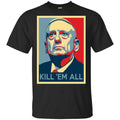 “Mad Dog” Mattis T-Shirts, James Mattis T-Shirts – Kill ‘Em All Shirt, Hoodie, Tank