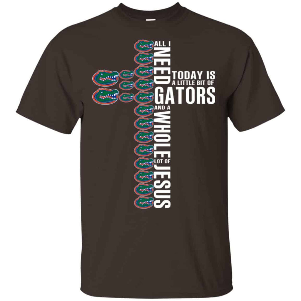 Jesus: All I Need Is A Little Bit Of Gators And A Whole Lot Of Jesus T-Shirts, Hoodie, Tank