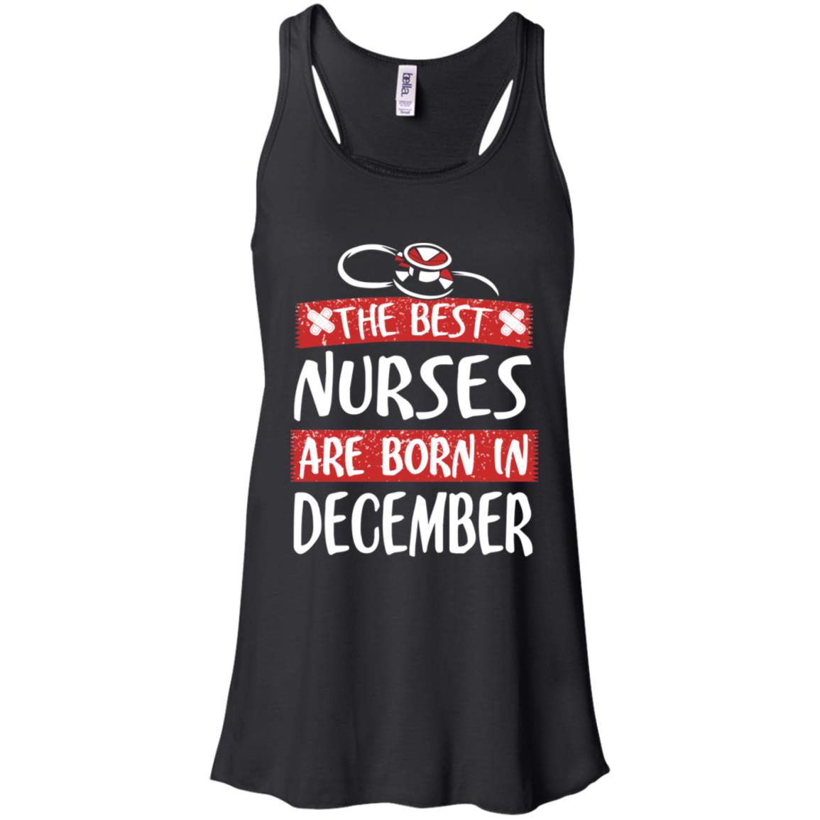 The Best Nurses Are Born In December Birthday T-Shirts, Hoodie, Tank