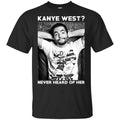 Slipknot: Kanye West? Never Heard Of Her – Slipknot T-Shirts, Hoodie, Tank