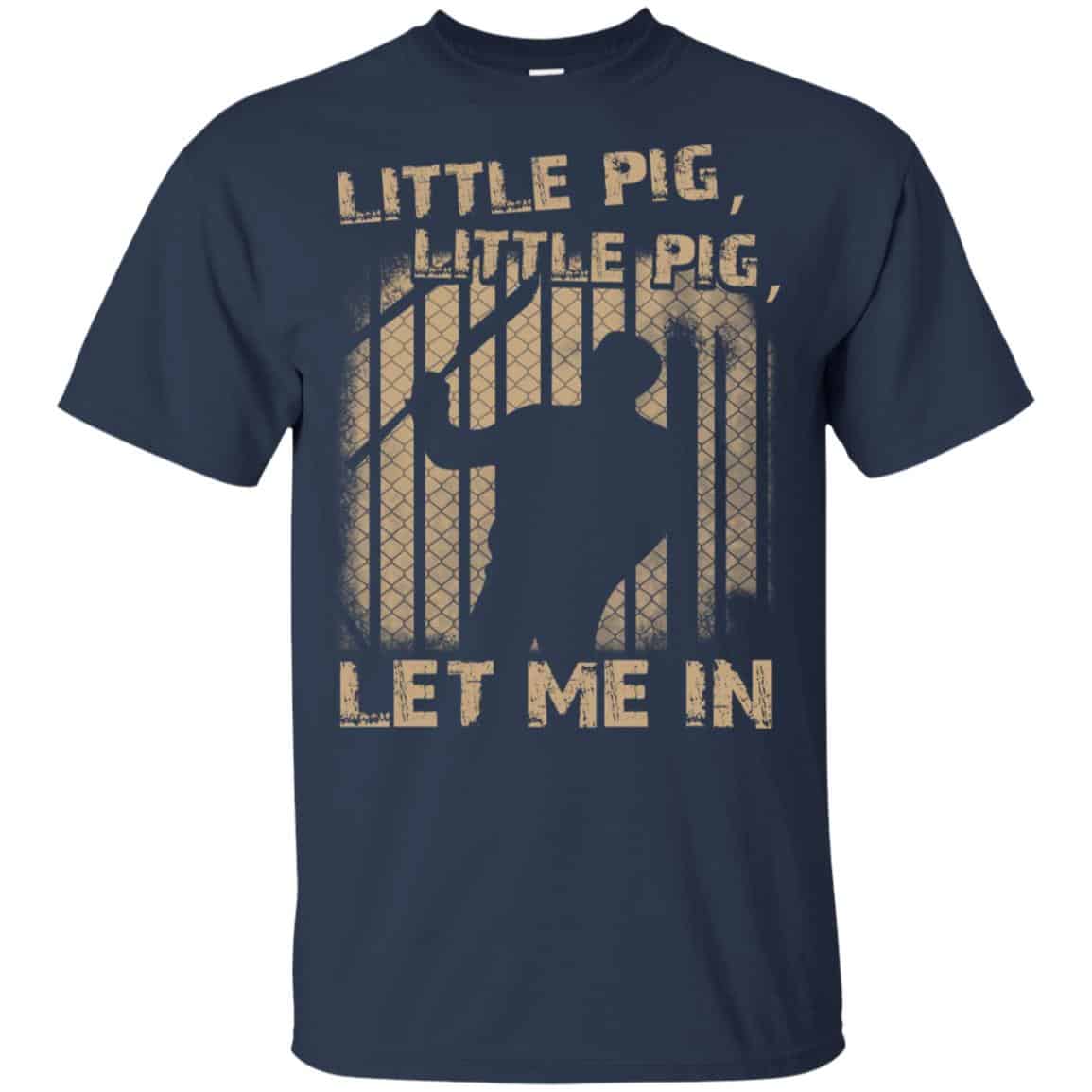 Little Pig Little Pig Let Me In Shirt, Hoodie, Tank