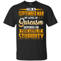 I’m A September Man My Level Of Sarcasm Depends On Your Level Of Stupidity T-Shirts, Hoodie, Tank