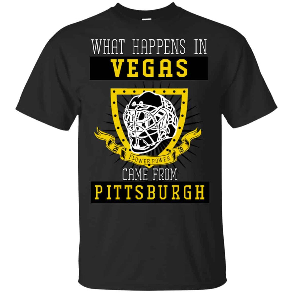 What Happens In Vegas Came From Pittsburgh T-Shirts, Hoodie, Tank