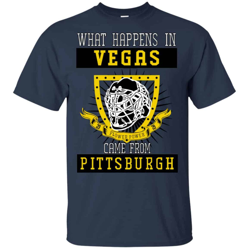 What Happens In Vegas Came From Pittsburgh T-Shirts, Hoodie, Tank