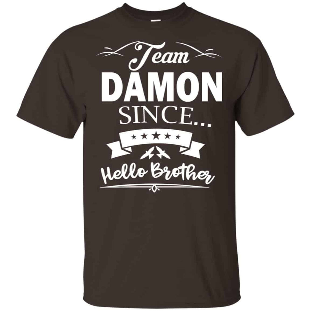 Damon Salvatore: Team Damon Since Hello Brother T-Shirts, Hoodie, Tank
