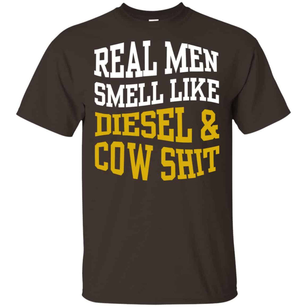 Real Men Smell Like Diesel And Cow Shit T-Shirts, Hoodie, Tank