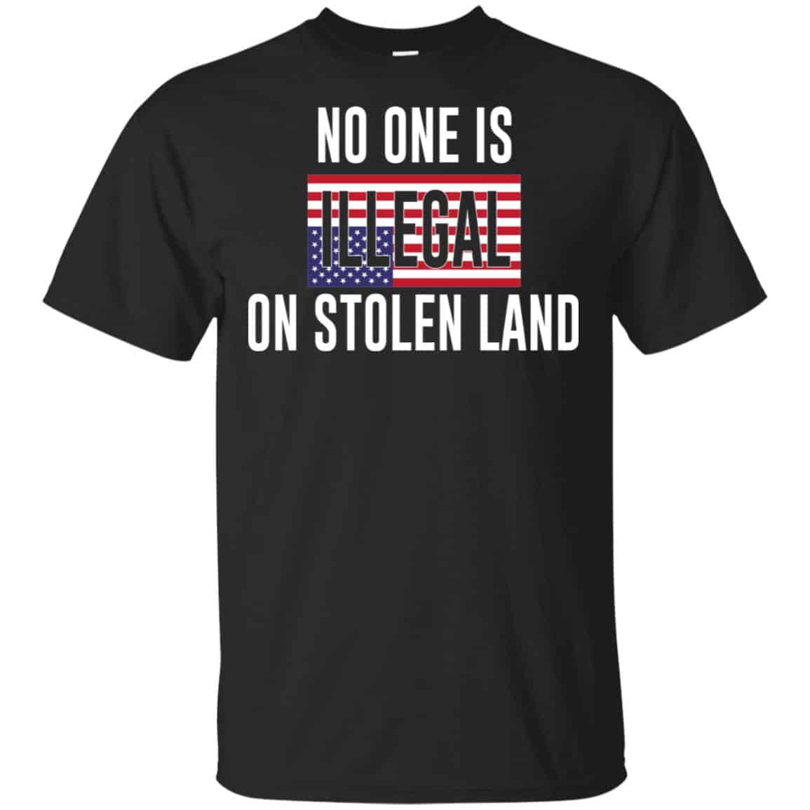 No One Is Illegal On Stolen Land T-Shirts, Hoodie, Tank