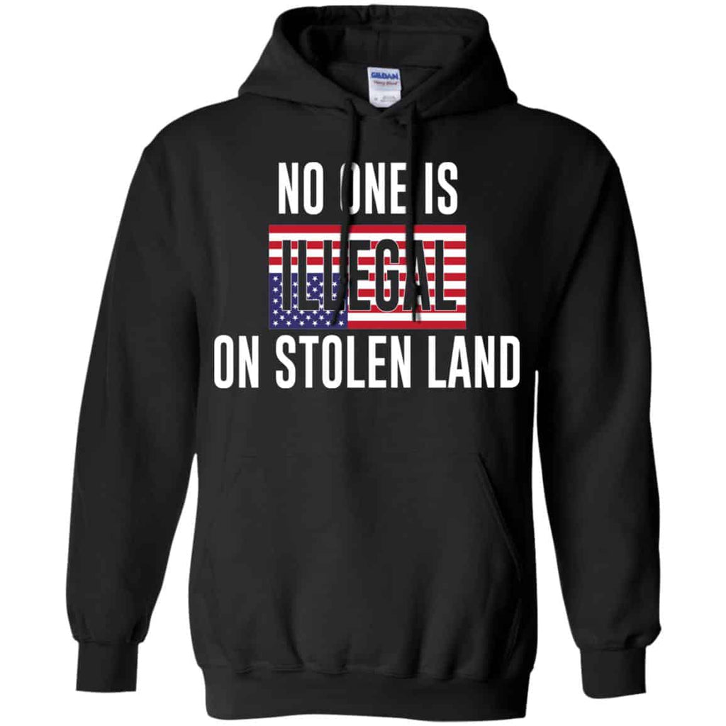No One Is Illegal On Stolen Land T-Shirts, Hoodie, Tank