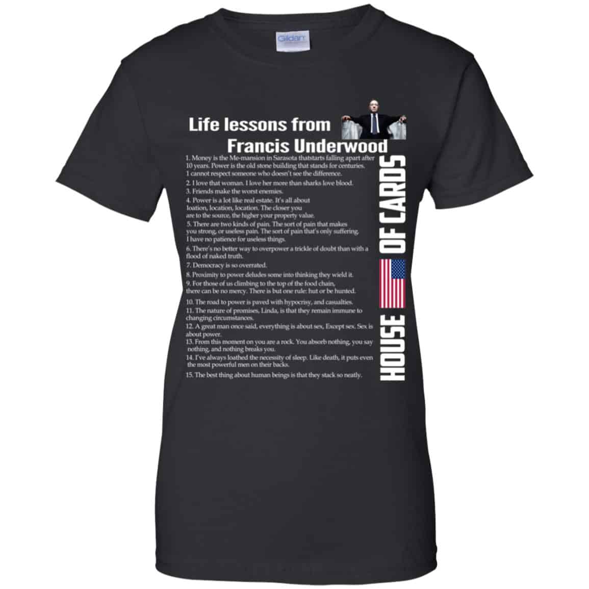 House Of Cards: Life Lessons From Francis Underwood Shirt, Hoodie, Tank