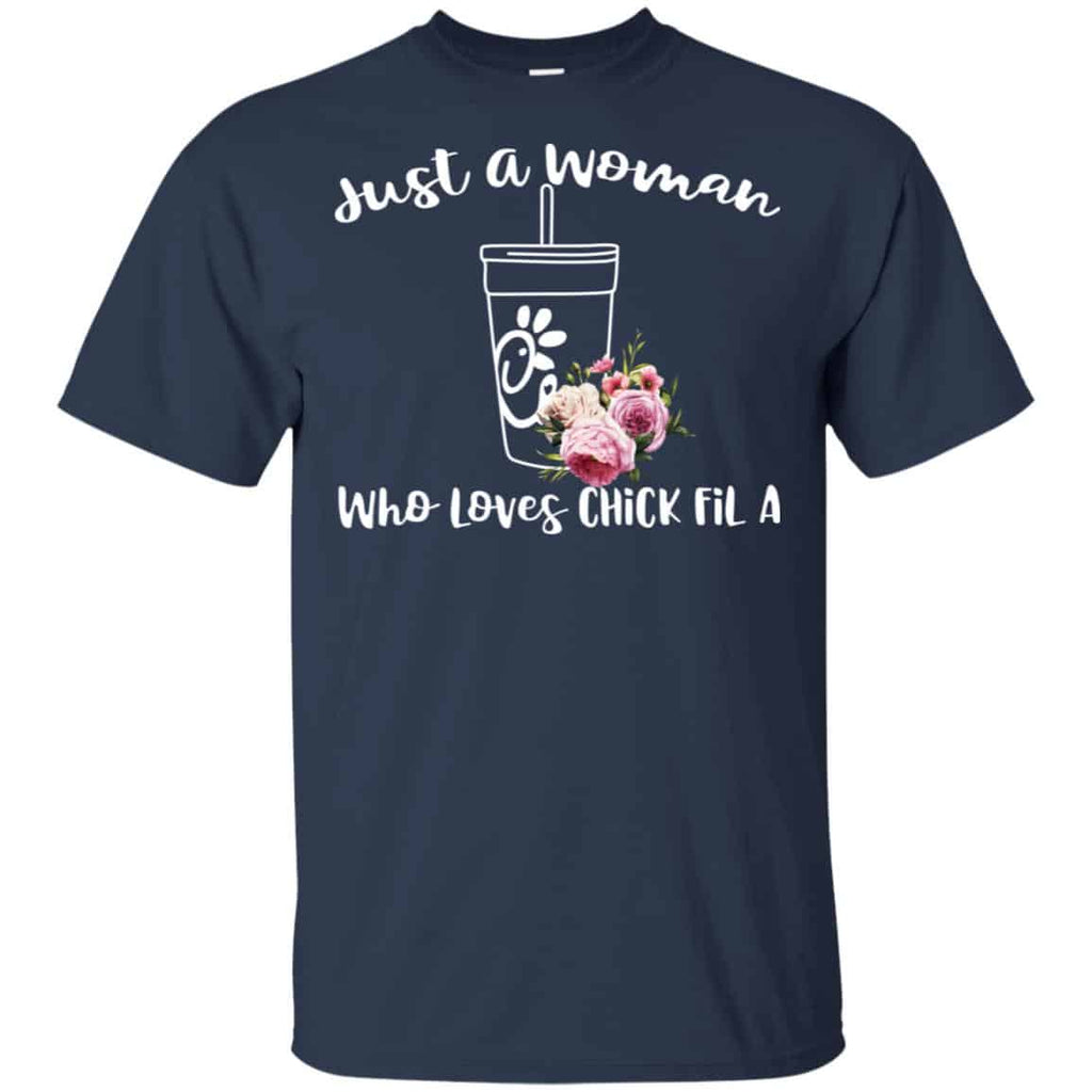 Just A Woman Who Loves Chick Fil A T-Shirts, Hoodie, Tank