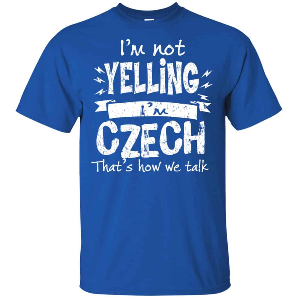 I’m Not Yelling I’m Czech That’s How We Talk T-Shirts, Hoodie, Tank